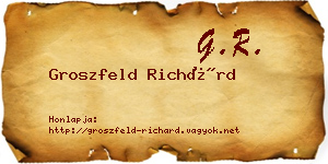 Groszfeld Richárd névjegykártya